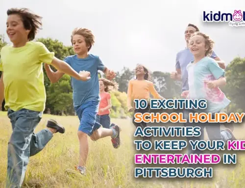 10 Exciting School Holiday Activities to Keep Your Kids Entertained in Pittsburgh